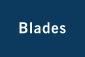 Blades