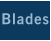 Blades