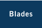 Blades