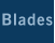 Blades